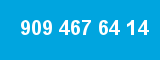 909 467 64 14 909 467 64 14